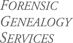 FORENSIC   GENEALOGY   SERVICES